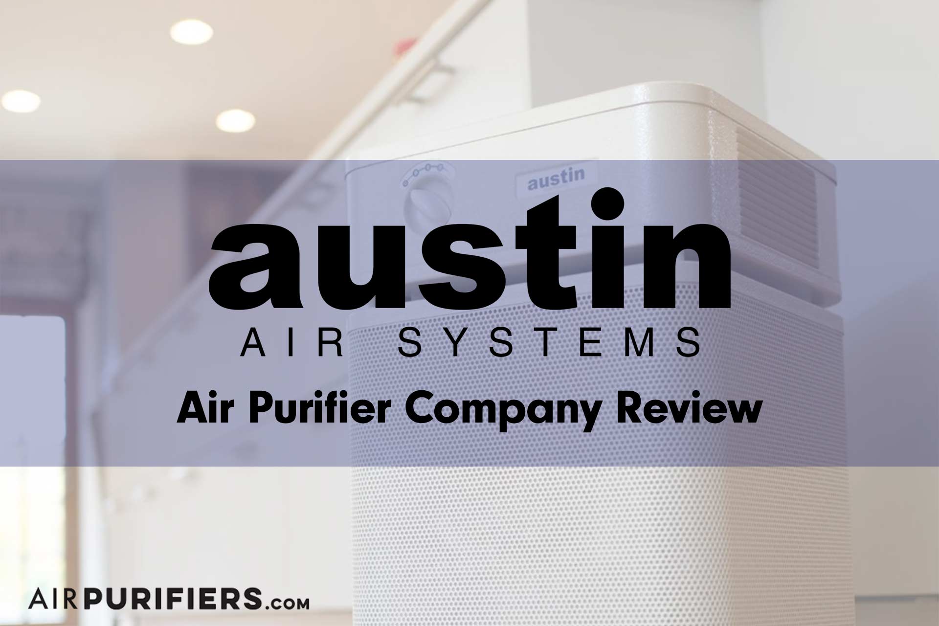 Austin Air Company Review